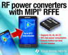 TI, 2G∙3G∙4G∙LTE 스마트폰 및 태블릿의 배터리 수명을 극대화하는 업계 최초 MIPI® RFFE 내장 전원 회로 출시