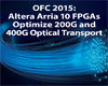 알테라, OFC 전시회에서 Arria 10 FPGA를 기반으로 200G 및 400G에 이용하기 위한 OTN 솔루션 시연