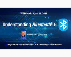 Mouser Electronics to Host Webinar on Bluetooth 5 Developments