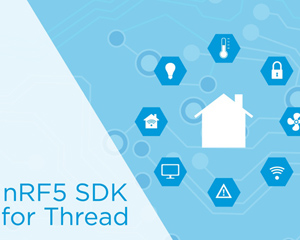 노르딕, nRF52840 멀티-프로토콜 SoC 위한 최초의 스레드 네트워킹 솔루션인 Thread SDK 출시
