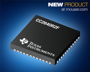 마우저, TI의 IoT 애플리케이션용 CC2640R2F SimpleLink Bluetooth 5 MCU 공급