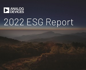 아나로그디바이스, 2022 환경 사회 지배구조(ESG) 보고서 발표