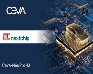 Ceva, 넥스트칩 차세대 ADAS 솔루션에 에지 AI NPU 공급해